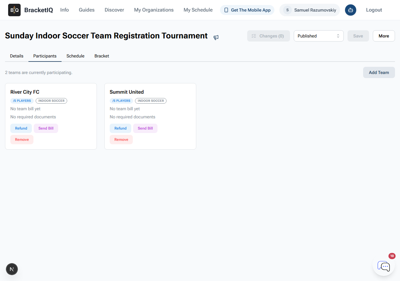 BracketIQ tournament Participants tab showing two registered teams, team size badges, no team bill yet, no required documents, and Refund, Send Bill, and Remove actions